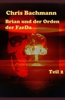 Paperback Brian und der Orden der Farda: Teil 2 (German Edition) [German] Book