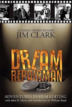 Paperback Dream Repairman: Adventures in Film Editing Book