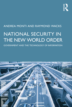 Paperback National Security in the New World Order: Government and the Technology of Information Book