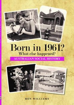 Paperback BORN IN 1961? What else happened? Book