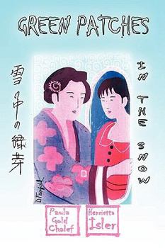 Paperback Green Patches in the Snow Book