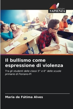 Paperback Il bullismo come espressione di violenza [Italian] Book