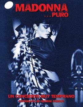 Paperback Madonna...Puro: Un Concierto Muy Temprano [Spanish] Book