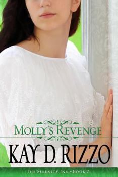 Molly's Revenge - Book #7 of the Serenity Inn