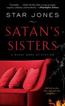 Mass Market Paperback Satan's Sisters: A Novel Work of Fiction Book