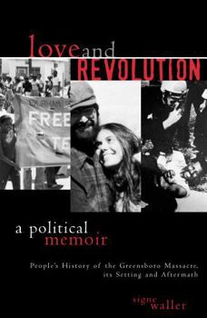 Paperback Love and Revolution: A Political Memoir Book