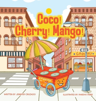 Hardcover Coco! Cherry! Mango! Book