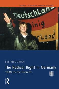 Paperback The Radical Right in Germany: 1870 to the Present Book