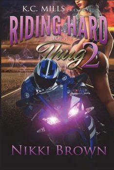 Paperback Riding Hard for a Thug 2 Book