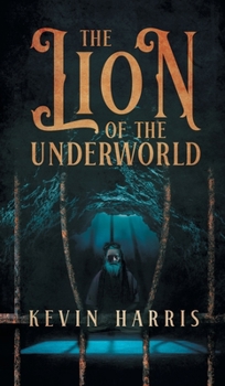 Hardcover The Lion of the Underworld Book