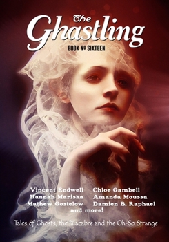Paperback The Ghastling: Book Sixteen Book
