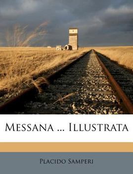 Paperback Messana ... Illustrata [Italian] Book