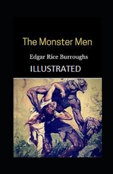 Paperback The Monster Men Illustrated Book