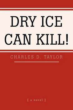 Paperback Dry Ice Can Kill! Book