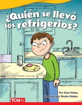 Paperback ¿Quién Se Llevó Los Refrigerios? [Spanish] Book