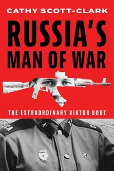 Hardcover Russia's Man of War: The Extraordinary Viktor Bout Book