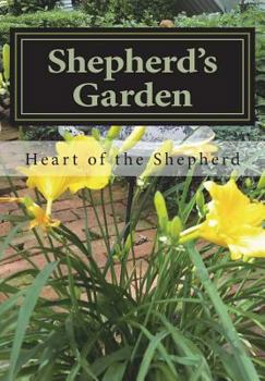 Paperback Shepherd's Garden: The Bible Garden at Shepherd's Cross Book