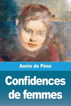 Paperback Confidences de femmes [French] Book