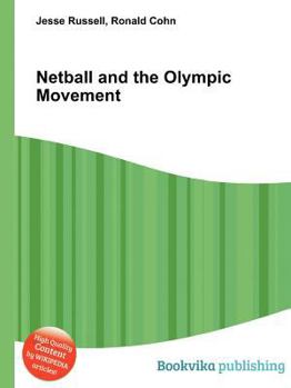 Paperback Netball and the Olympic Movement Book