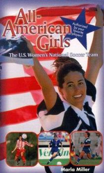 Mass Market Paperback All American Girls: The USA National Soccer Team Book