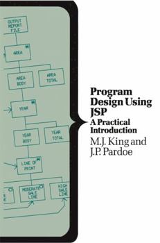 Paperback Program Design Using JSP - A Practical Introduction Book