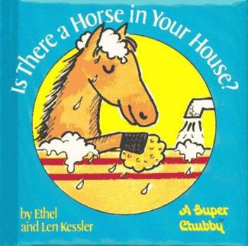 Hardcover Is There a Horse in Your House? Book