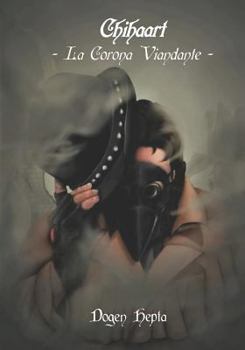 Paperback Chihaart: La Corona Viandante [Italian] Book