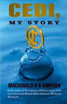 Paperback Cedi, My Story: A Narrative of Value, Memory, and Meaning Book