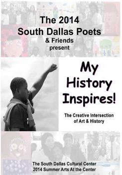 Paperback My History Inspires!: The Creative Intersection of Art & History Book