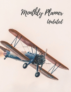 Monthly Planner Undated: Water Color Vintage Airplane.Undated Monthly Planner with to do list and personal expense tracker.Two-year(24+1 month)A Blank ... plan your life,work,study,school,home,family.