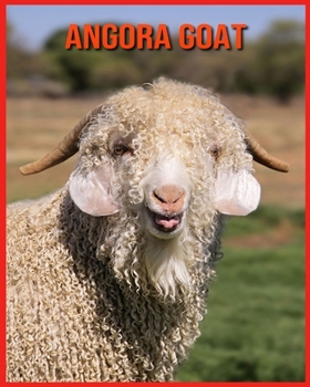 Paperback Angora Goat: Fun Facts & Cool Pictures Book