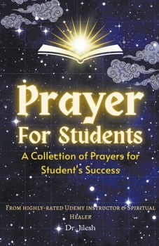 Paperback Prayer for Students: A Collection of Prayers for Students Success Book