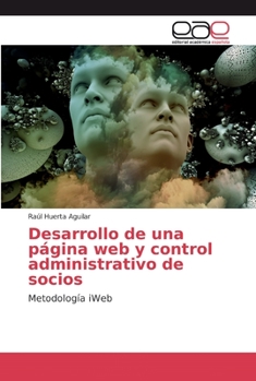 Paperback Desarrollo de una página web y control administrativo de socios [Spanish] Book