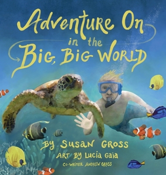 Hardcover Adventure on in the Big, Big World Book