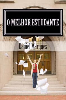 Paperback O melhor estudante: Descrição da estratégia do aluno com sucesso [Portuguese] Book