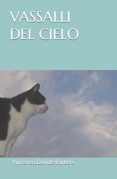Paperback Vassalli del Cielo [Italian] Book