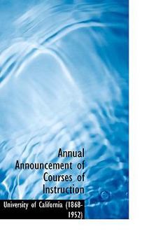 Paperback Annual Announcement of Courses of Instruction Book