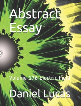 Paperback Abstract Essay: Volume 176 Electric Field Book