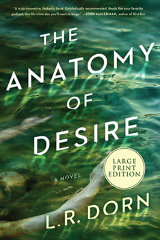 Paperback The Anatomy of Desire [Large Print] Book