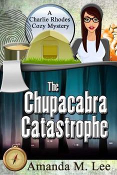 Paperback The Chupacabra Catastrophe Book