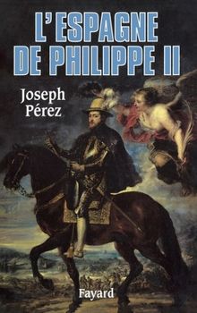 Paperback L'Espagne de Philippe II [French] Book