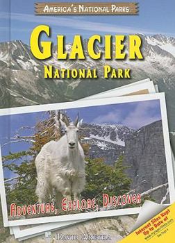 Library Binding Glacier National Park: Adventure, Explore, Discover Book