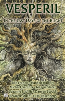 Vesperil: In the Last Days of the Blight