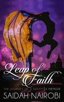 Paperback Leap of Faith: The Journey of A Dream Book