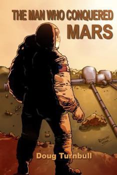 Paperback The Man Who Conquered Mars Book