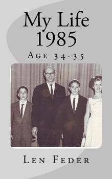 Paperback My Life 1985: Age 34-35 Book