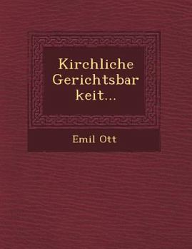 Paperback Kirchliche Gerichtsbarkeit... Book