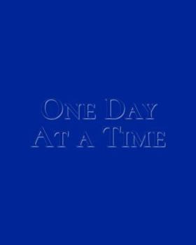 Paperback One Day at a Time: All Blue Book Guided 12-Step Recovery Notebook by New Nomads to Balance Sponsor and Step Work with Daily Life. Book