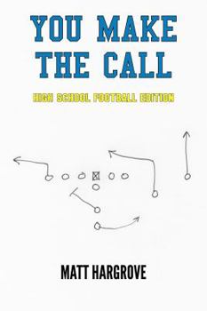 Paperback You Make The Call: High School Football Edition Book