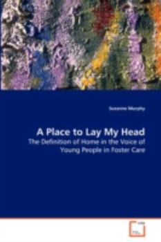 Paperback A Place to Lay My Head Book
